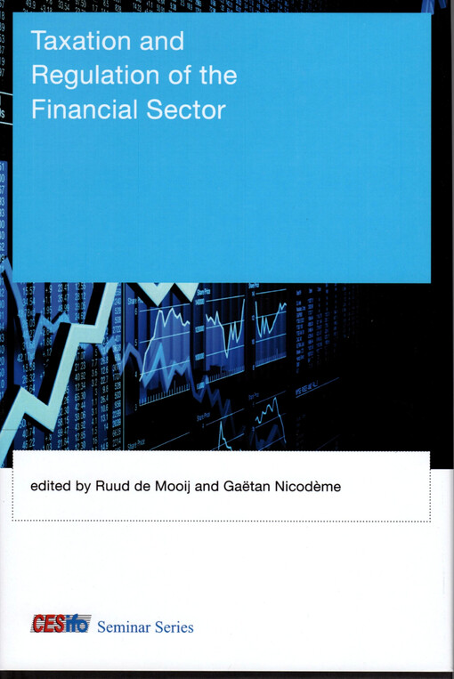 Taxation and regulation of the financial sector