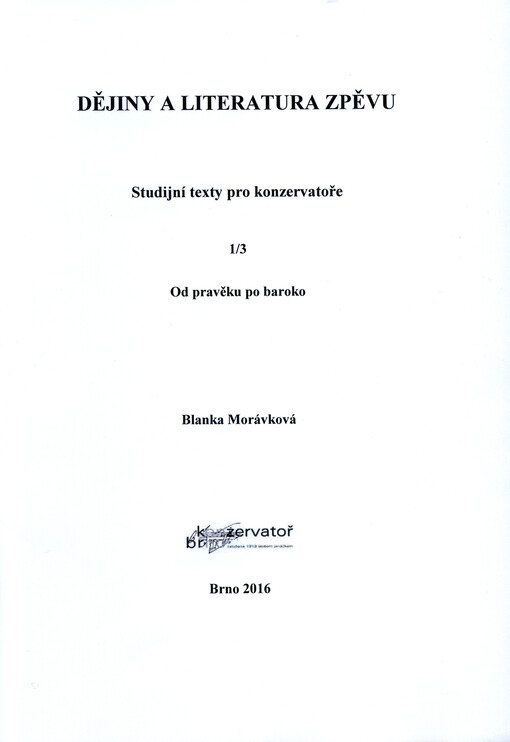 Dějiny a literatura zpěvu : studijní texty pro konzervatoře