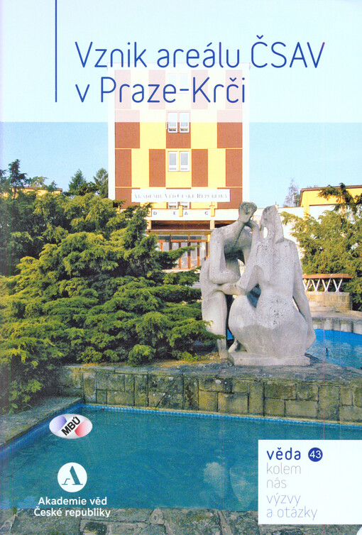 Vznik areálu ČSAV v Praze-Krči