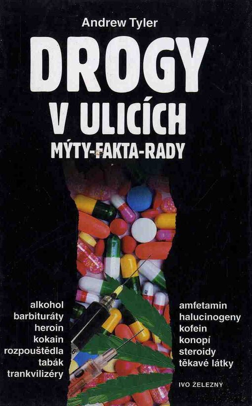 Drogy v ulicích: mýty, fakta, rady