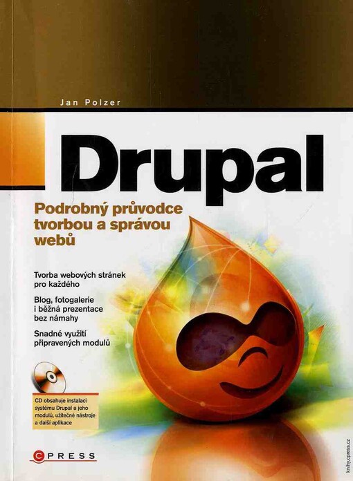 Drupal: podrobný průvodce tvorbou a správou webů