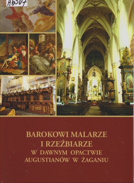 Barokowi malarze i rzeźbiarze w dawnym opactwie Augustianów w Żaganiu