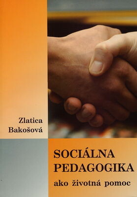 Sociálna pedagogika ako životná pomoc