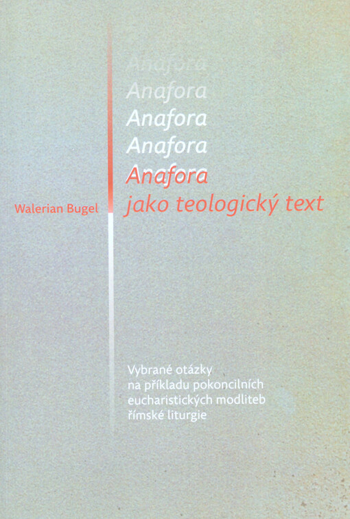 Anafora jako teologický text