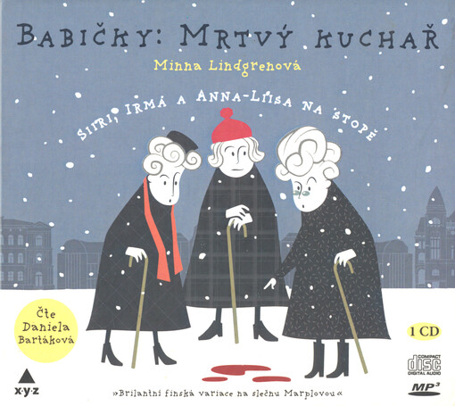 Babičky: mrtvý kuchař : Siiri, Irma a Anna-Liisa na stopě