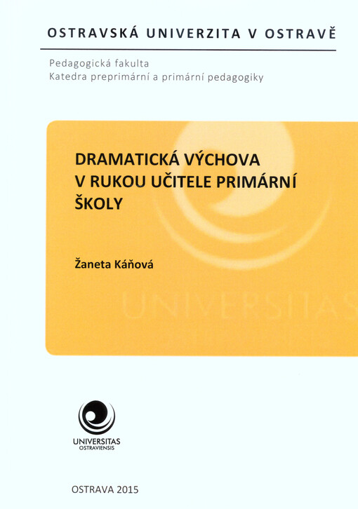 Dramatická výchova v rukou učitele primární školy