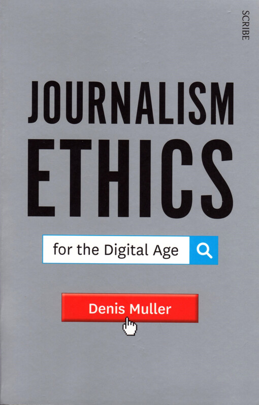 Journalism ethics for the digital age