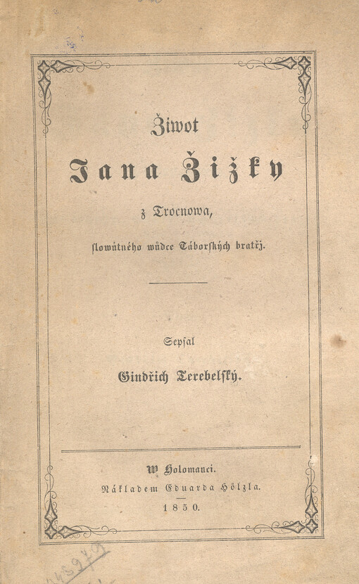 Žiwot Jana Žižky z Trocnowa, slowútného wůdce Táborských bratřj