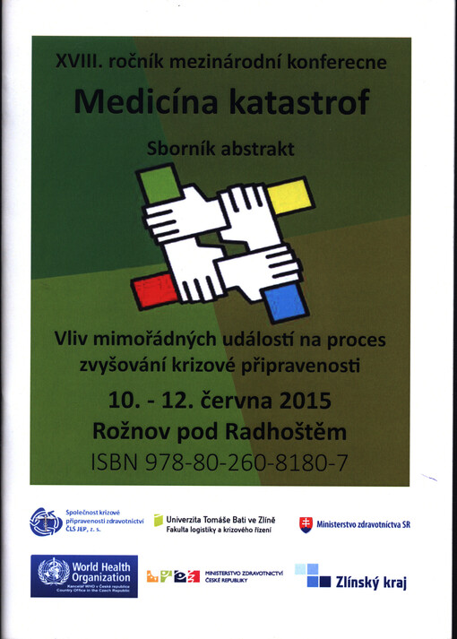 Medicína katastrof : traumatologické plánování a příprava : sborník příspěvků ... ročníku konference, ... Hradec Králové