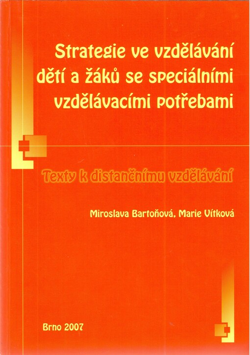 Strategie ve vzdělávání dětí a žáků se speciálními vzdělávacími potřebami : texty k distančnímu vzdělávání