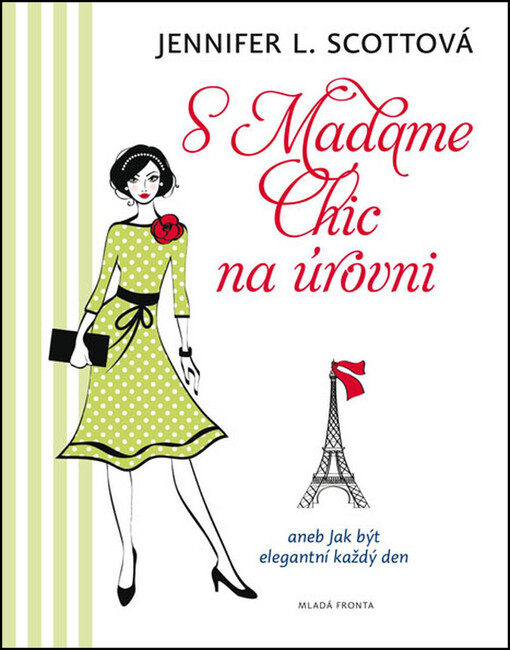 S Madame Chic na úrovni