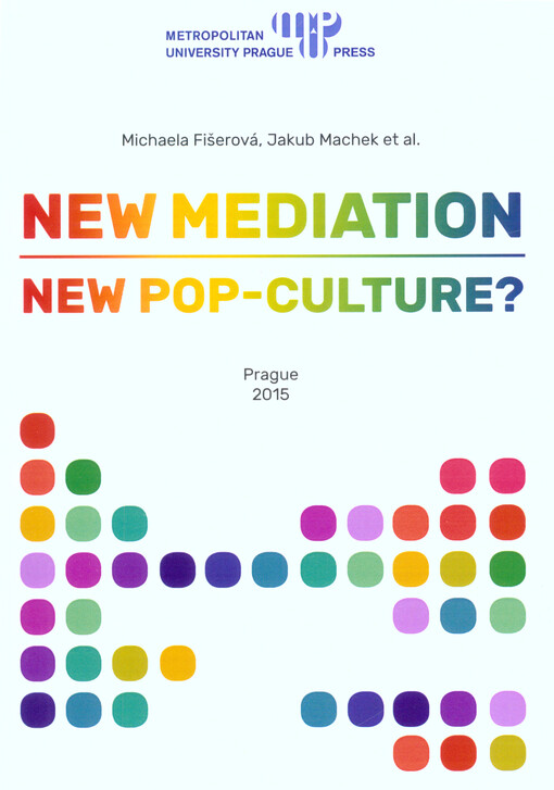 New mediation, new pop-culture?