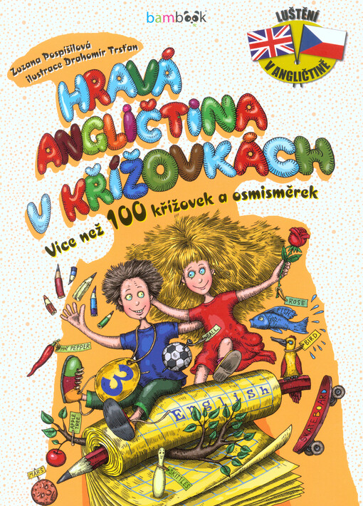 Hravá angličtina v křížovkách 3 | Pospíšilová Zuzana, Trsťan Drahomír