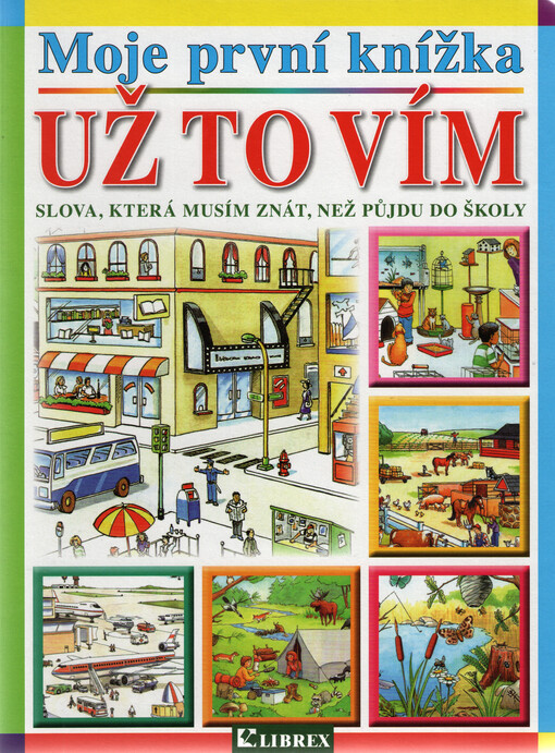Moje první knížka - Už to vím