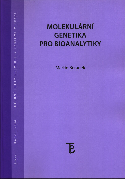 Molekulární genetika pro bioanalytiky