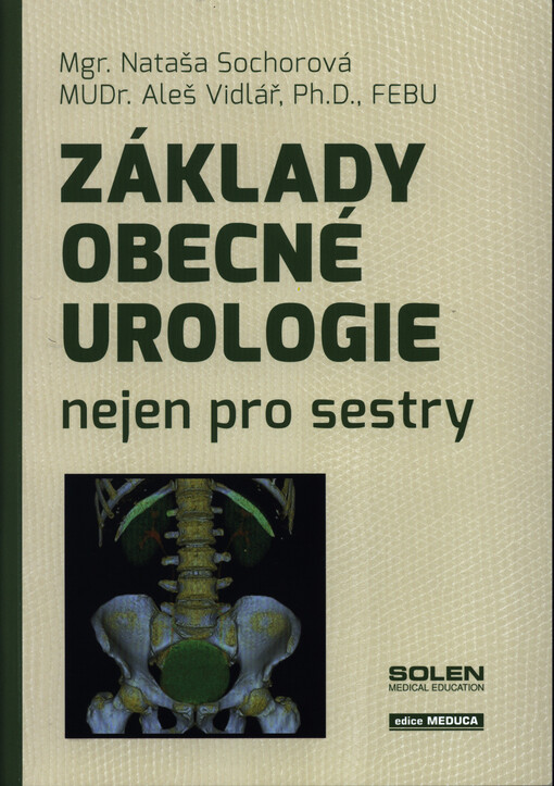Základy obecné urologie nejen pro sestry