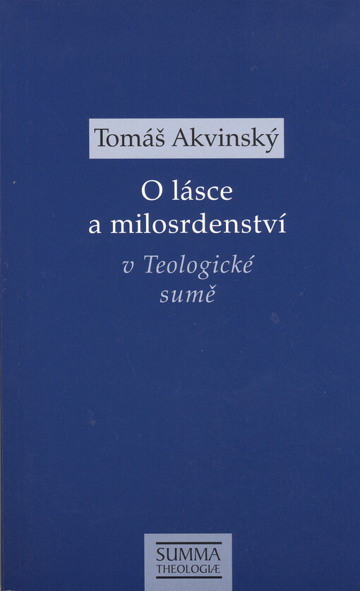O lásce a milosrdenství v Teologické sumě