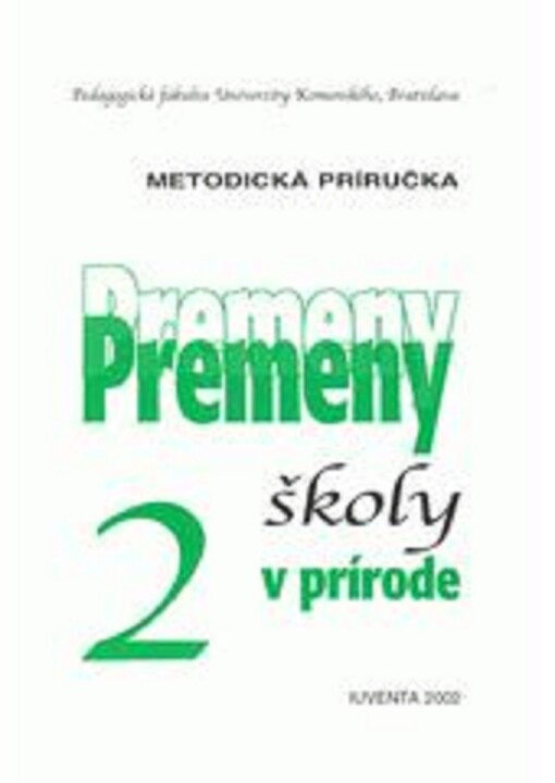 Premeny školy v prírode II.