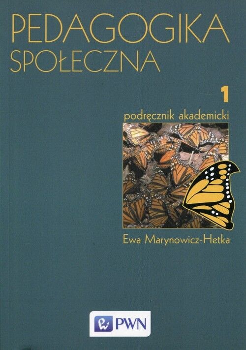 Pedagogika społeczna : podręcznik akademicki. 1