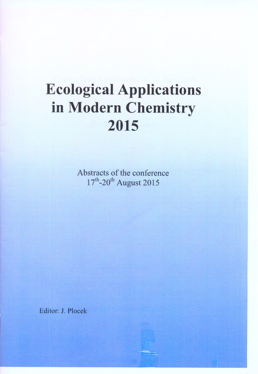 Ecological Applications in Modern Chemistry ... : book of abstracts : Camp Dolphin, Ahtopol Bulgaria ...