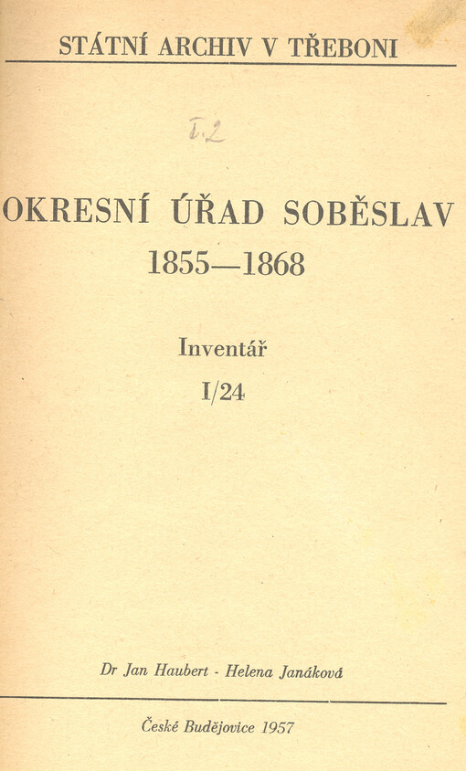 Okresní úřad Soběslav :1855-1868.Inventář I/24