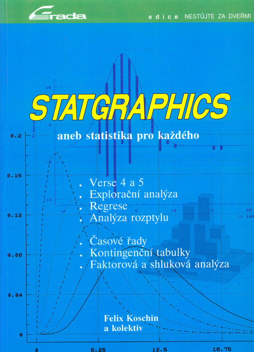 Statgraphics aneb statistika pro každého