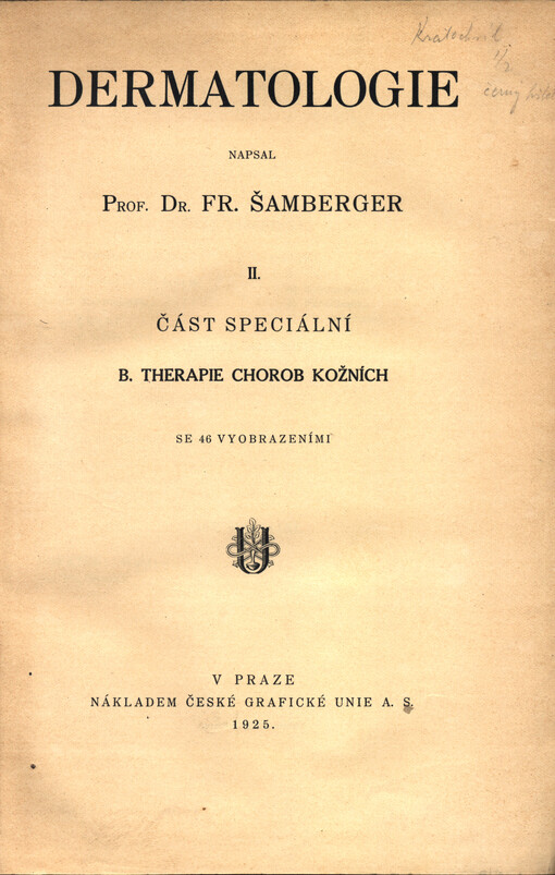 Dermatologie.II. Část speciální B,Therapie chorob kožních