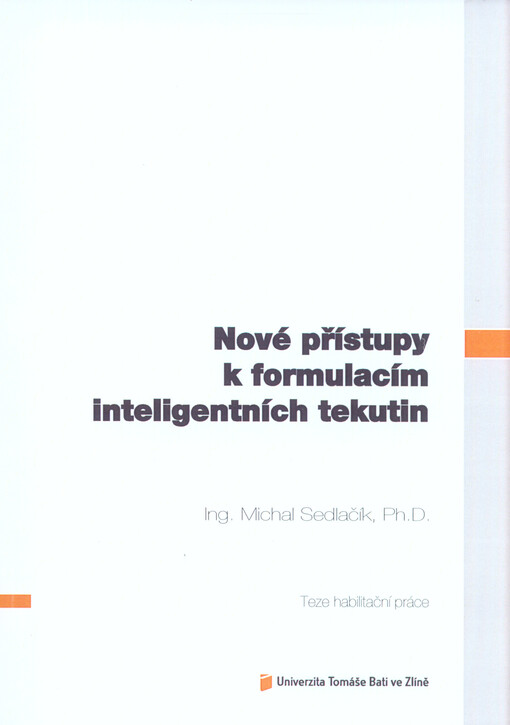 Nové přístupy k formulacím inteligentních tekutin