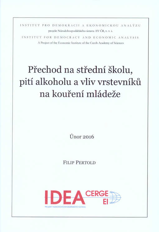 Přechod na střední školu, pití alkoholu a vliv vrstevníků na kouření mládeže