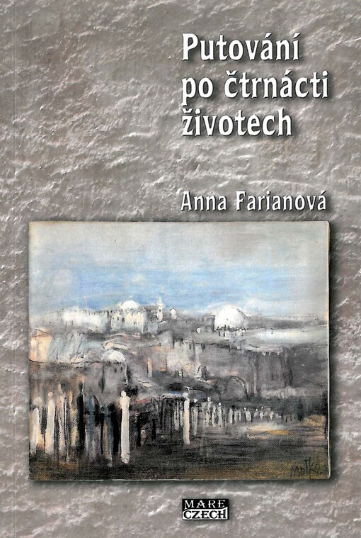 Putování po čtrnácti životech