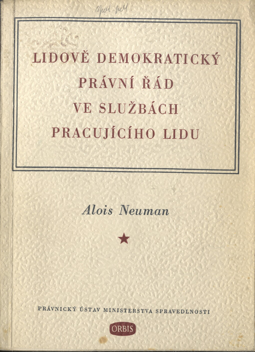 Lidově demokratický právní řád ve službách pracujícího lidu