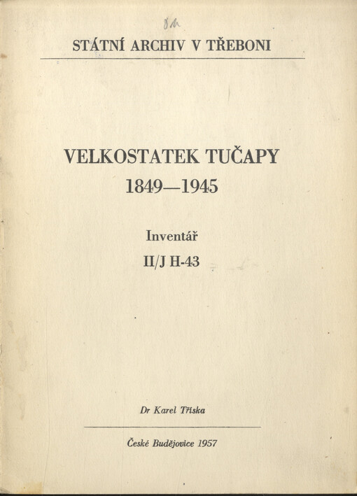 Velkostatek Tučapy 1849-1945.Inventář II/JH-43