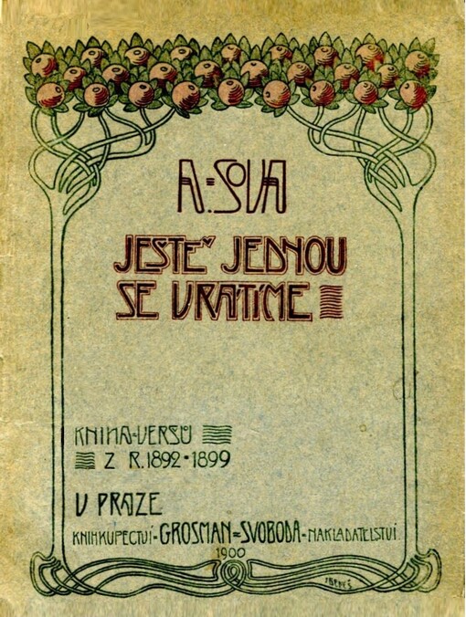 Ještě jednou se vrátíme-- :kniha veršů z r. 1892-1899