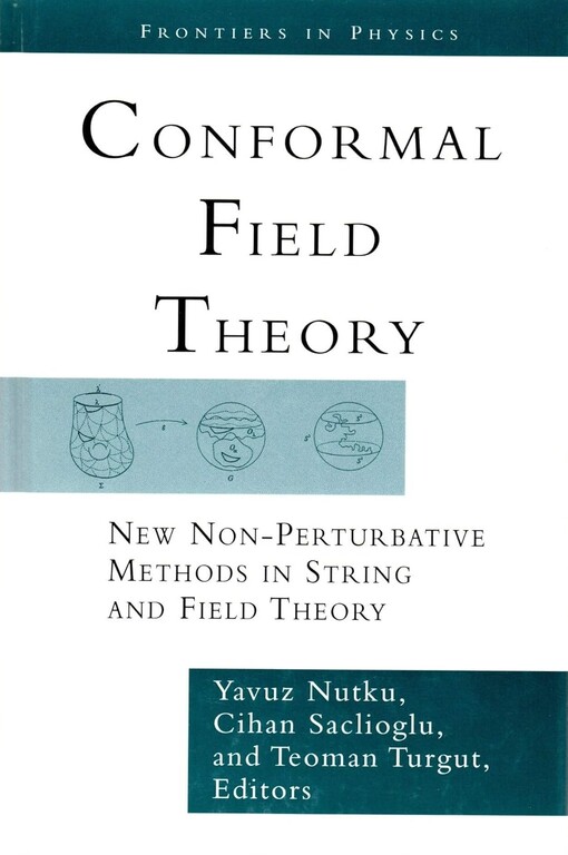 Conformal Field Theory: New Non-Perturbative Methods in String and Field Theory