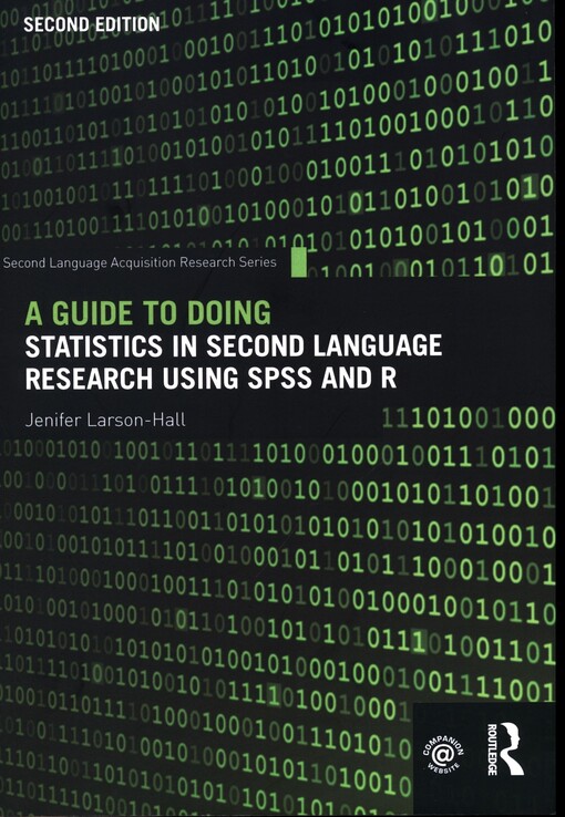 A guide to doing statistics in second language research using SPSS and R