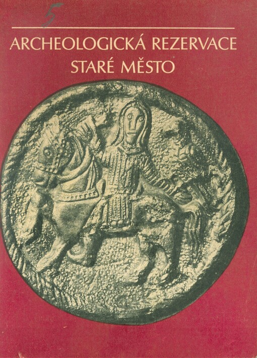 Archeologická rezervace Staré Město u Uherského Hradiště