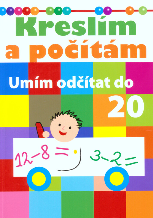 Kreslím a počítám - Umím odčítat do dvaceti, Umím odčítat do 20