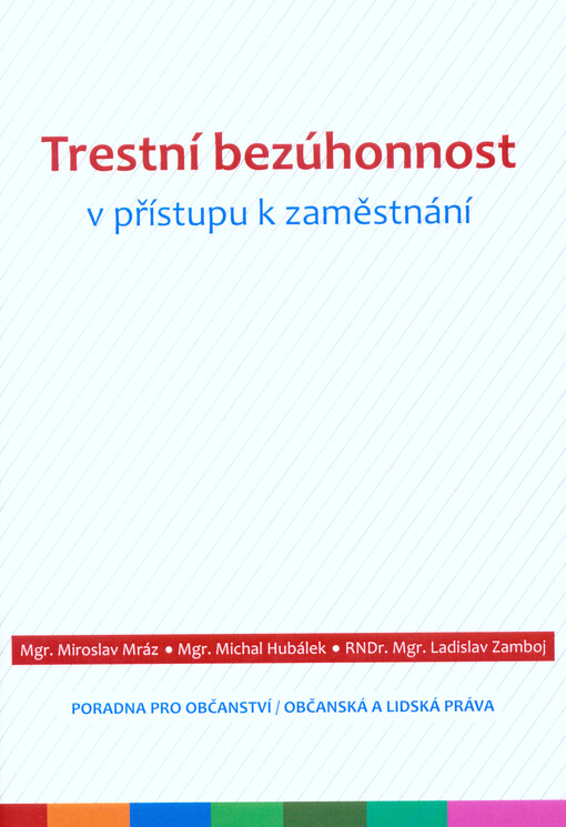 Trestní bezúhonnost v přístupu k zaměstnání