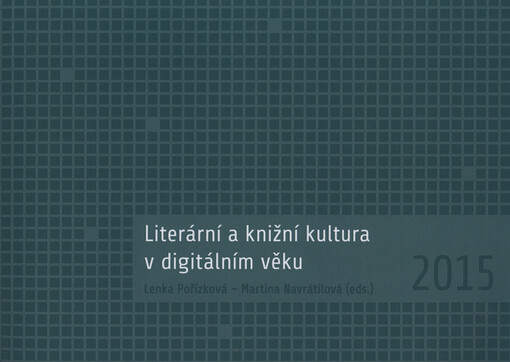 Literární a knižní kultura v digitálním věku