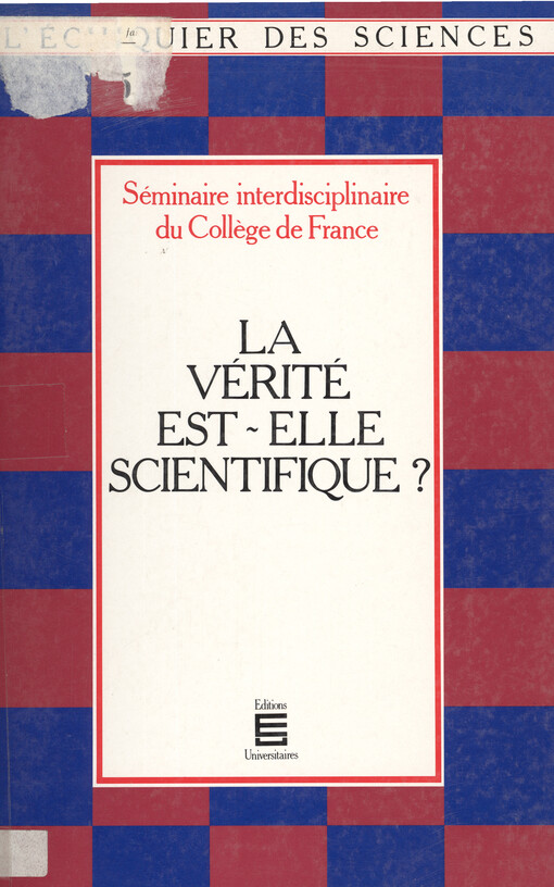 La vérité est-elle scientifique?