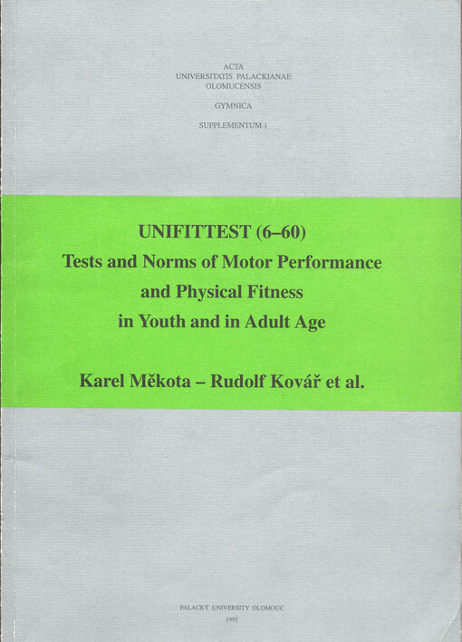 Unifittest (6 - 60) : test and norms of motor performance and physical fitness in youth and in adult age
