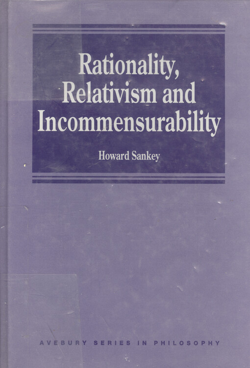 Rationality, relativism and incommensurability