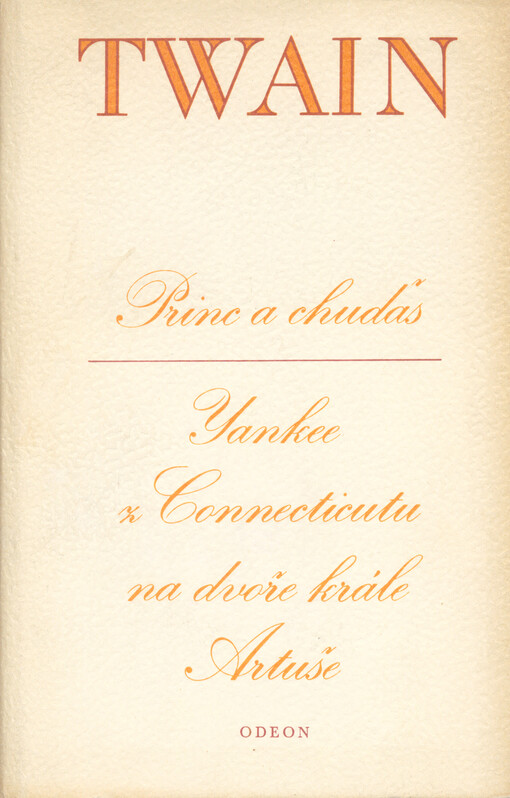 Princ a chuďas ;Yankee z Connecticutu na dvoře krále Artuše