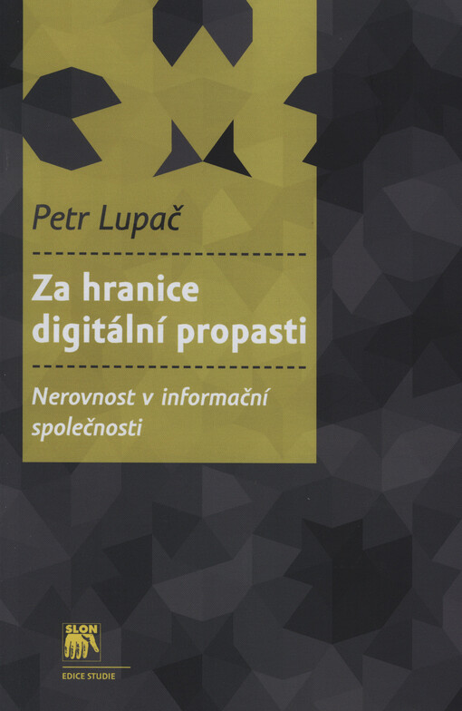 Za hranice digitální propasti: nerovnost v informační společnosti