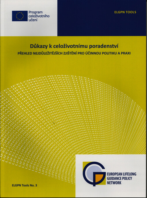 Důkazy k celoživotnímu poradenství : přehled nejdůležitějších zjištění pro účinnou politiku a praxi