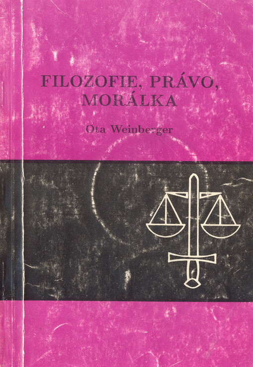 Filozofie, právo, morálka : (problémy praktické filozofie)
