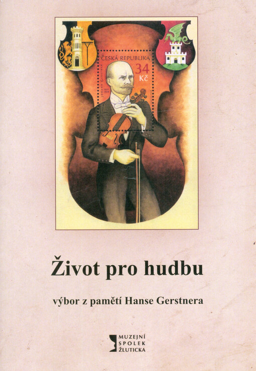 Život pro hudbu : výbor z pamětí Hanse Gerstnera