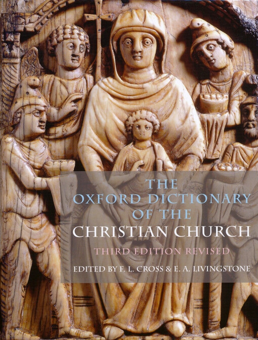 The Oxford dictionary of the Christian Church