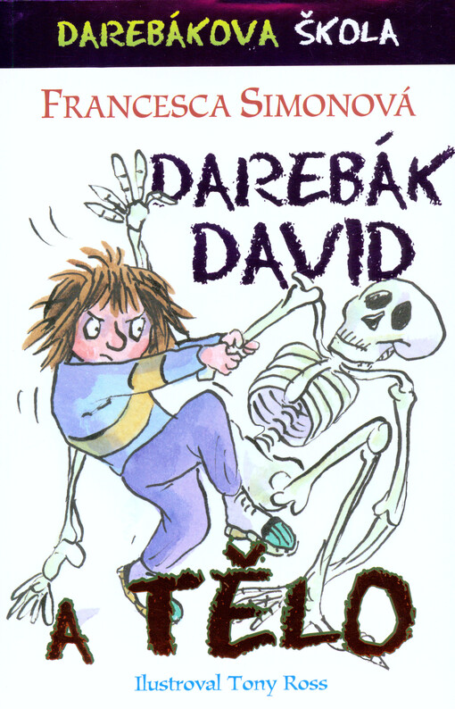 Darebák David a tělo - Francesca Simonová