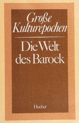 Die Welt des Barock.